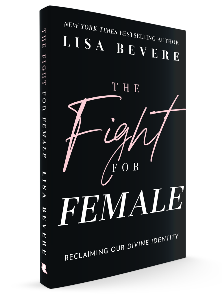 Fight for Female - Lisa Bevere